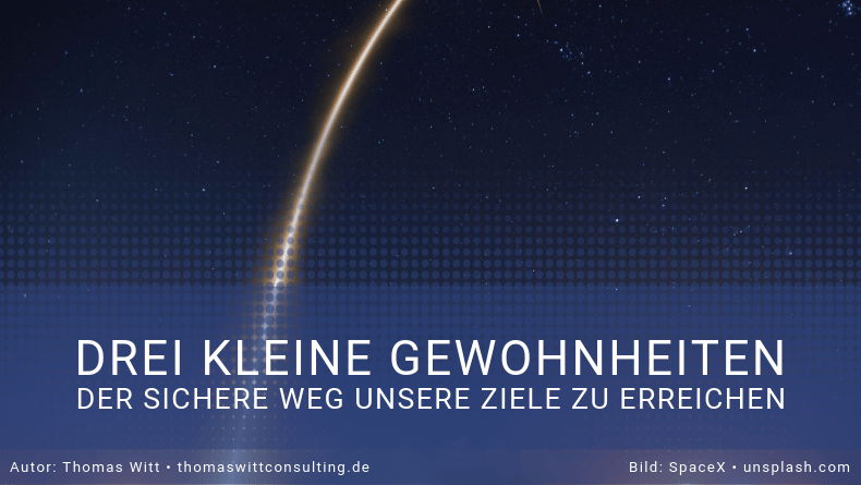 Kleine Gewohnheiten - Tiny Habits - Thomas Witt